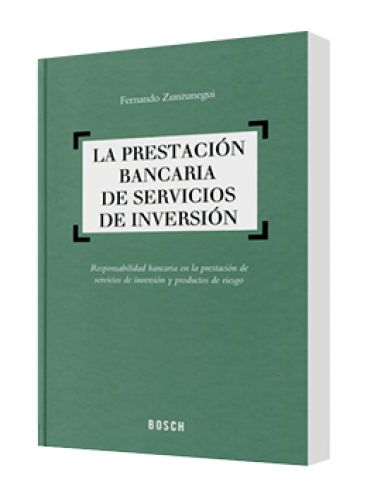 LA PRESTACIÓN BANCARIA DE SERVICIOS DE INVERSIÓN